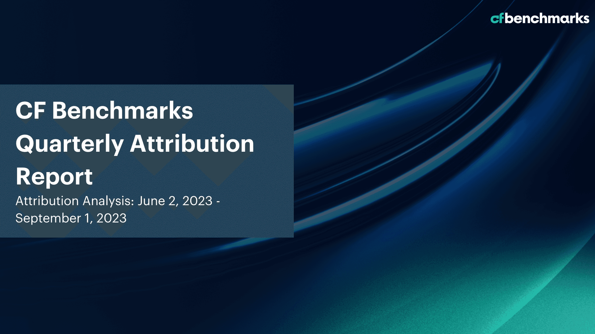 CF Benchmarks Quarterly Attribution Reports - September 2023