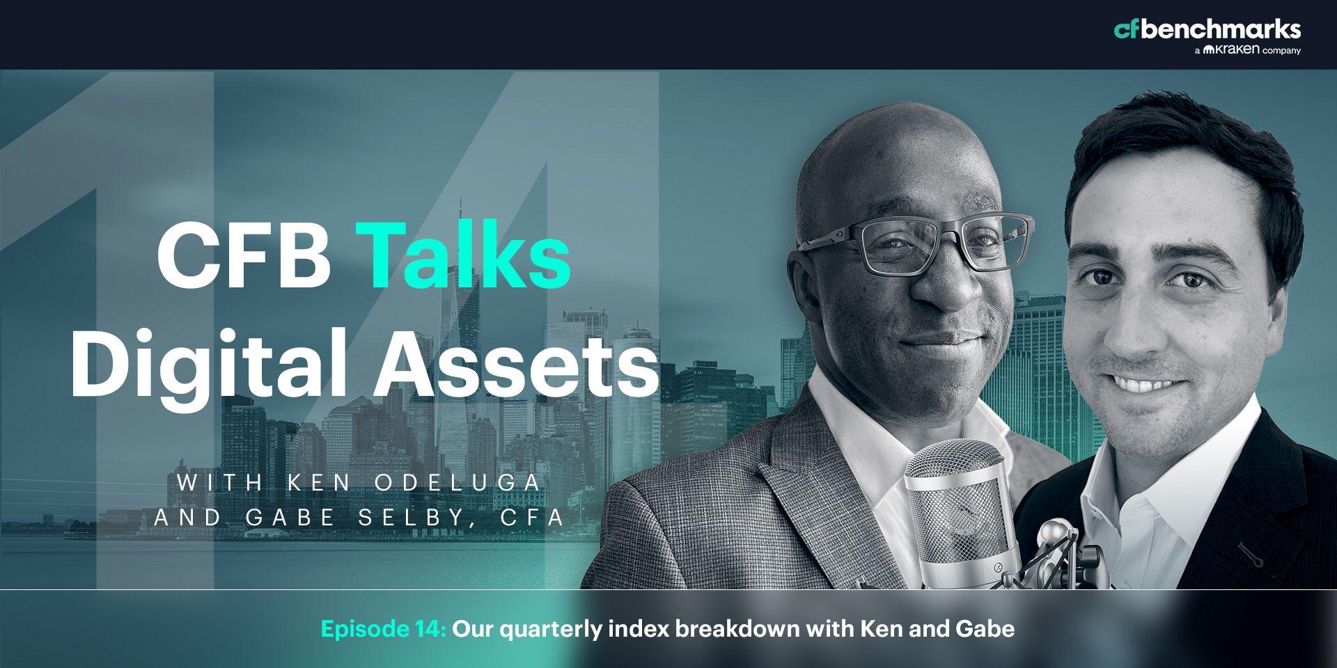 CFB Talks Digital Assets - Episode 14 - Quarterly Attribution Report