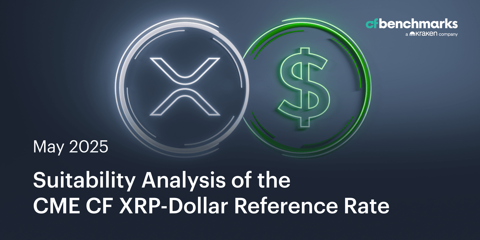 Suitability Analysis of the CME CF XRP-Dollar Reference Rate as a Basis for Regulated Financial Products